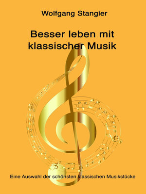 cover image of Besser leben mit klassischer Musik